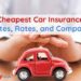 Top 10 Cheapest Car (Auto) Insurance Companies
